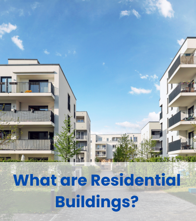 What are Residential Buildings
